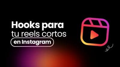  Hooks para videos cortos que realmente funcionan